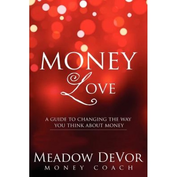 Money Love, Meadow Devor (Author)