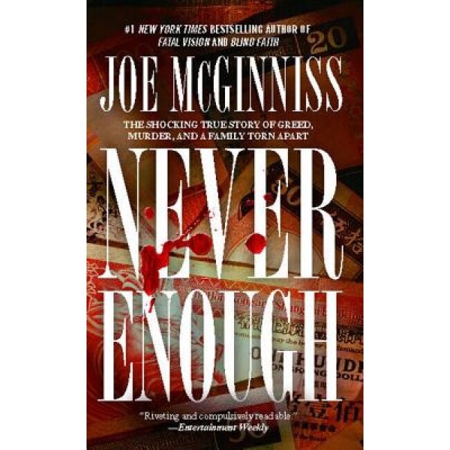 Never Enough, Joe McGinniss (Author)