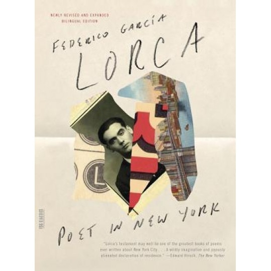 Poet in New York: Revised Bilingual Edition, Federico Garc a. Lorca (Author)