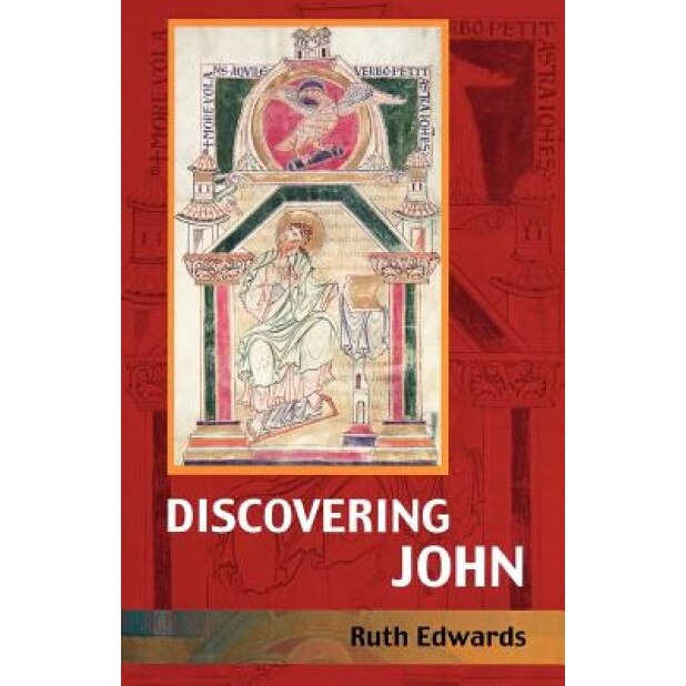 Discovering John, Ruth Edwards (Author)