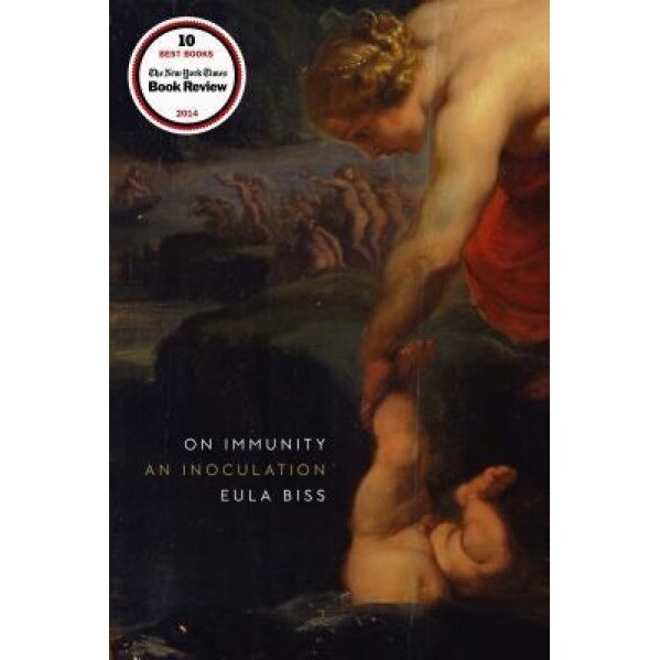 On Immunity: An Inoculation, Eula Biss (Author)