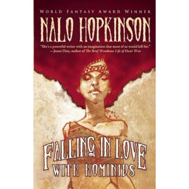 Falling in Love with Hominids, Nalo Hopkinson (Author)