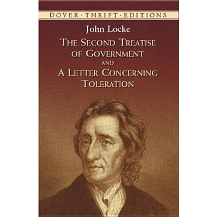 The Second Treatise of Government and a Letter Concerning Toleration, Locke, John Locke