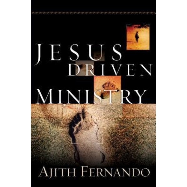 Jesus Driven Ministry, Ajith Fernando (Author)