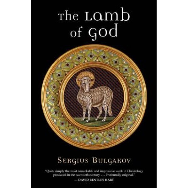 The Lamb of God, Sergius Bulgakov (Author)