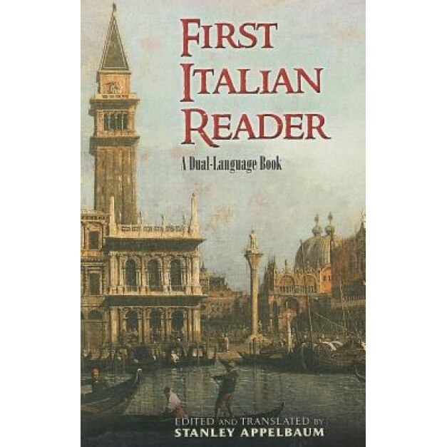 First Italian Reader: A Dual-Language Book,