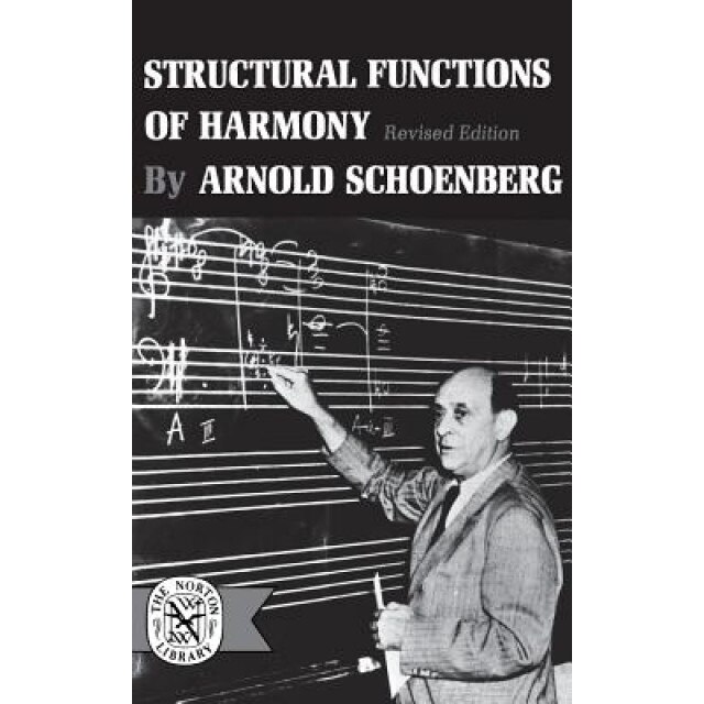 Structural Functions of Harmony, Arnold Schoenberg