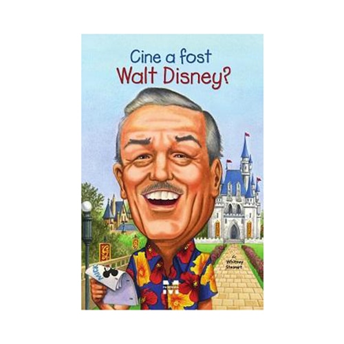 Cine a fost Walt Disney ?