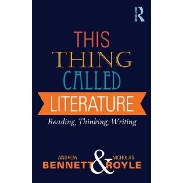 This Thing Called Literature