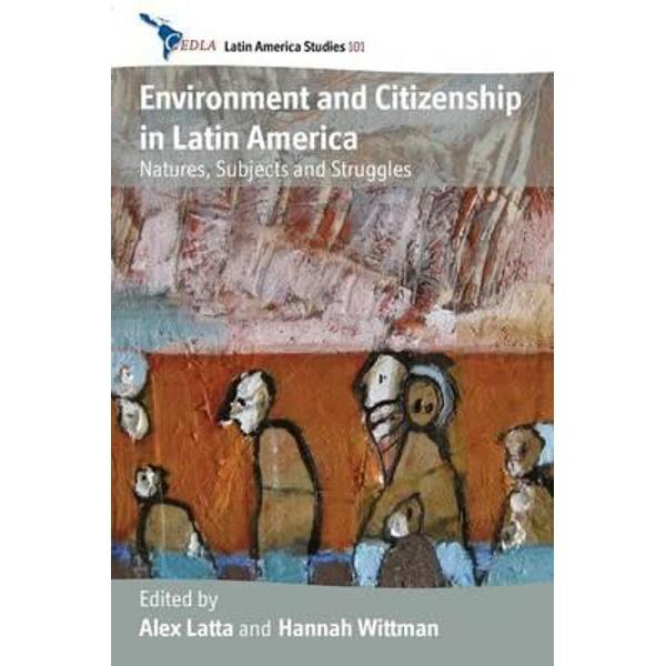 Environment and Citizenship in Latin America
