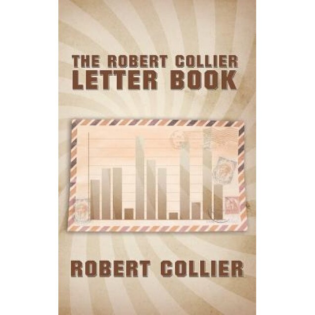 The Robert Collier Letter Book - Robert Collier (Author)