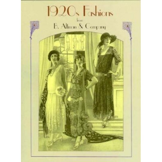 1920s Fashions from B. Altman & Company, B Altman and Co (Author)