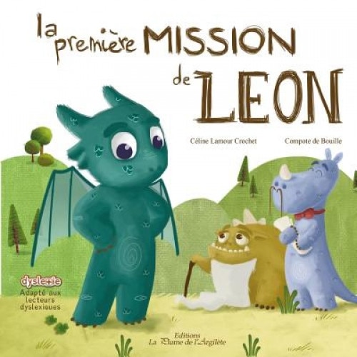 La Premiere Mission de Leon, Celine Lamour-Crochet (Author)