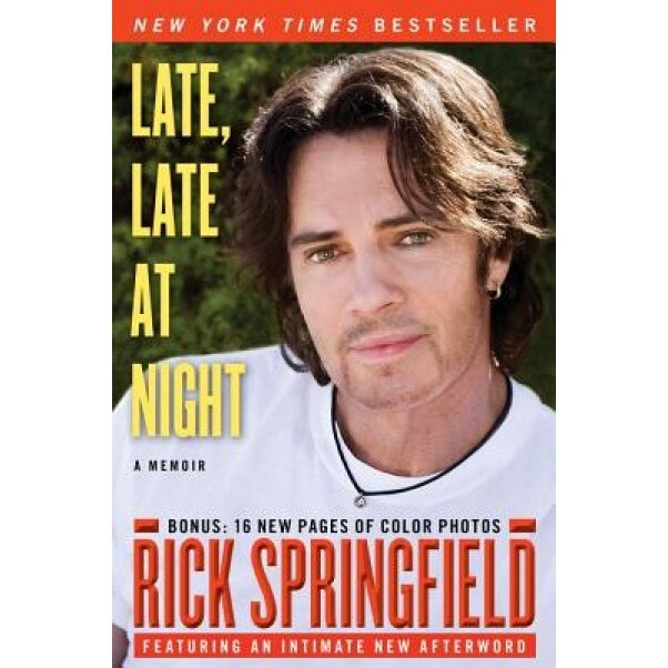 Late, Late at Night, Rick Springfield (Author)