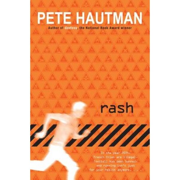 Rash, Pete Hautman