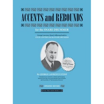 Accents and Rebounds: For the Snare Drummer, Alfred Publishing (Author) Accents and Rebounds: For the Snare Drummer, Alfred Publishing (Author)