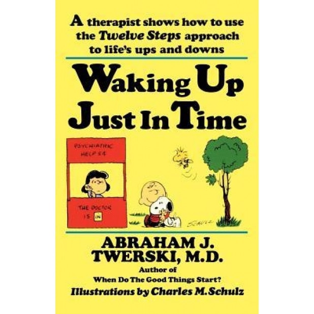 Waking Up Just in Time - Abraham J. Twerski