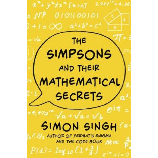 The Simpsons and Their Mathematical Secrets, Simon Singh (Author)