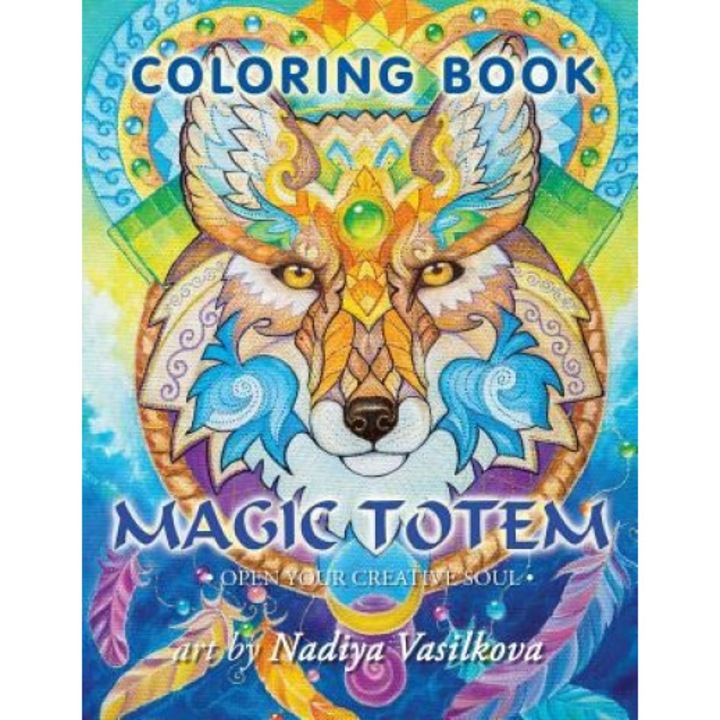Magic Totem: Coloring Book for Grown-Ups, Adult. Beautiful Decorative Animals, Birds, Flowers, Nadiya Vasilkova (Author)