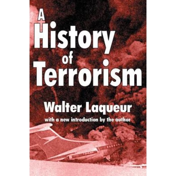 A History of Terrorism, Walter Laqueur (Author)