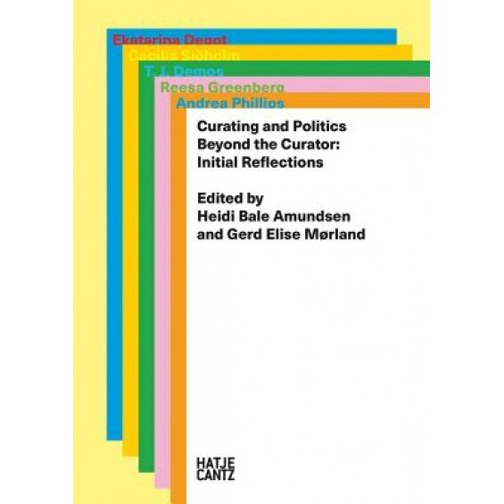 Curating & Politics, Gerd Mø Rland (Editor)