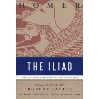 The Iliad: Penguin Classics Deluxe Edition, Homer, Robert(translator) Homer Fagles The Iliad: Penguin Classics Deluxe Edition, Homer, Robert(translator) Homer Fagles