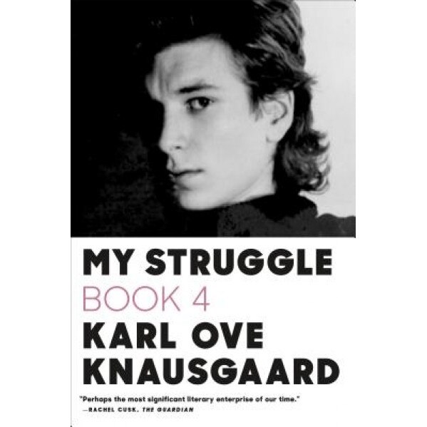 My Struggle: Book 4, Karl Ove Knausgaard (Author)