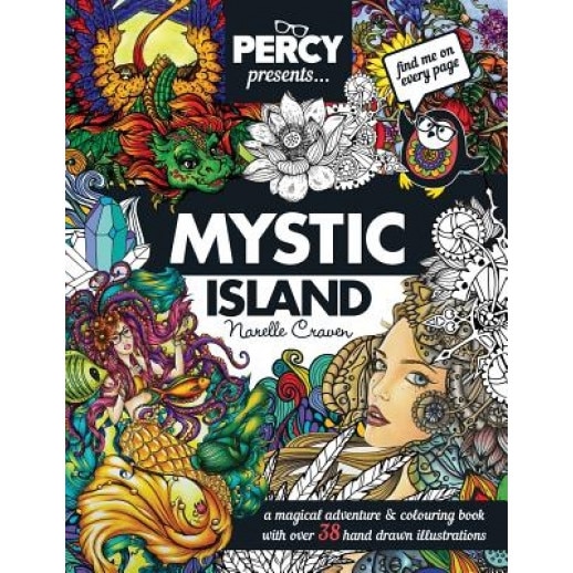Percy Presents: Mystic Island: An Adult Colouring Book with Original Hand Drawn Art by Narelle Craven, MS Narelle Craven (Author)