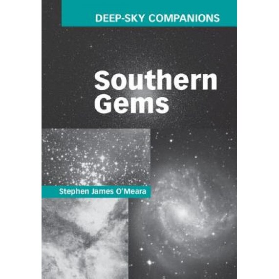 Deep-Sky Companions: Southern Gems, Stephen James O'Meara (Author)