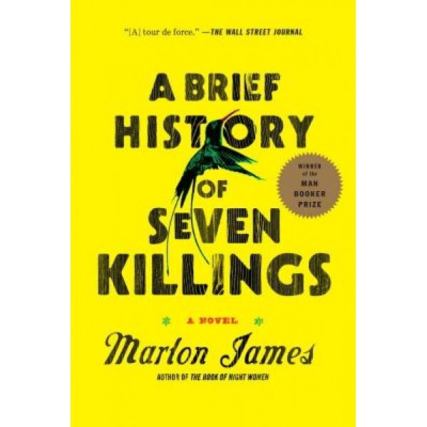 A Brief History of Seven Killings, Marlon James (Author)