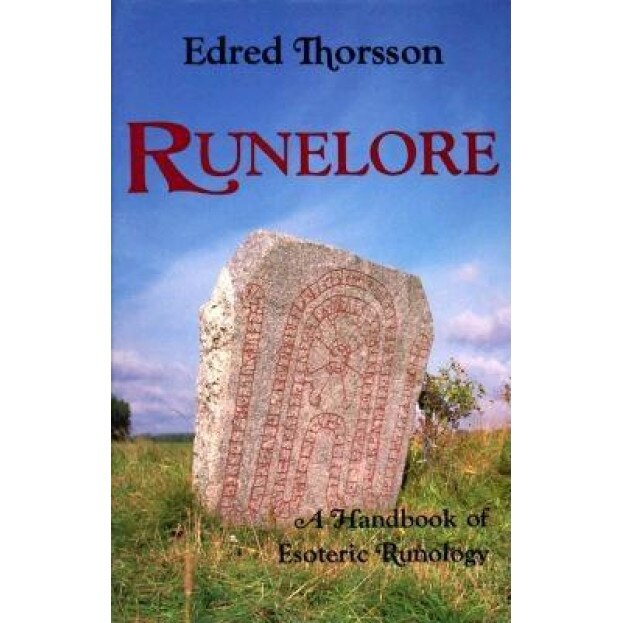 Runelore: A Handbook of Esoteric Runology - Edred Thorsson