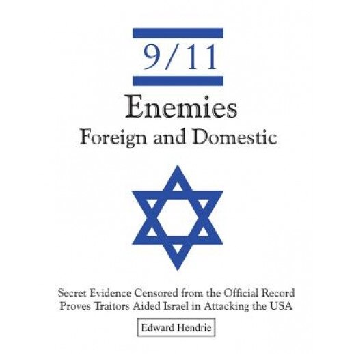 9/11-Enemies Foreign and Domestic, Edward Hendrie (Author)