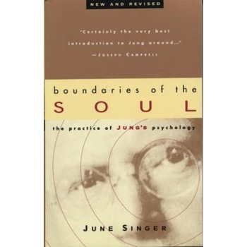 Boundaries of the Soul - June Singer Boundaries of the Soul - June Singer