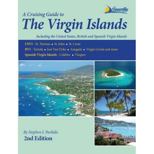 A Cruising Guide to the Virgin Islands, Stephen J. Pavlidis (Author)