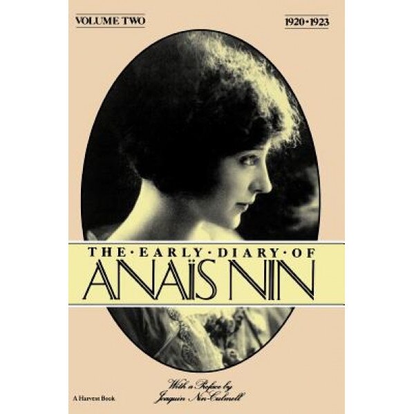 Early Diary-Anais Nin Vol 2 1920-1923: Vol. 2 (1920-1923), Anais Nin (Author)