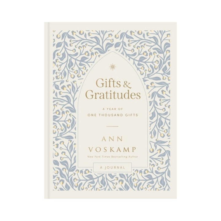 Gifts And Gratitudes: A Year Of One Thousand Gifts (a Guided Journal) - Ann Voskamp