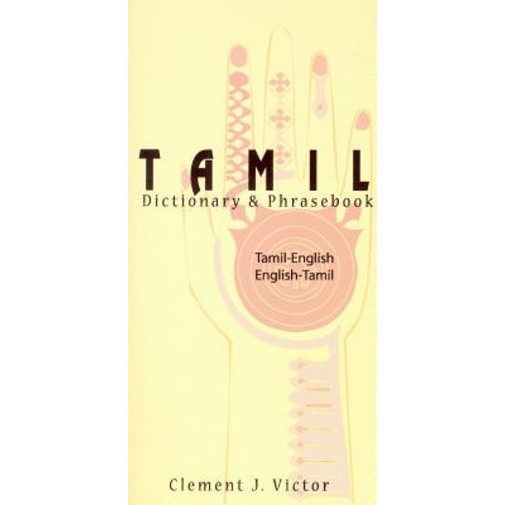 Tamil-English/English-Tamil Dictionary & Phrasebook: Romanized, Clement J. Victor (Author)
