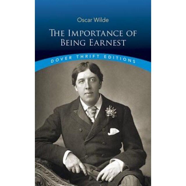 The Importance of Being Earnest, Oscar Wilde