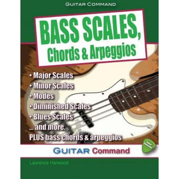 Bass Scales, Chords and Arpeggios, Laurence Harwood (Author)