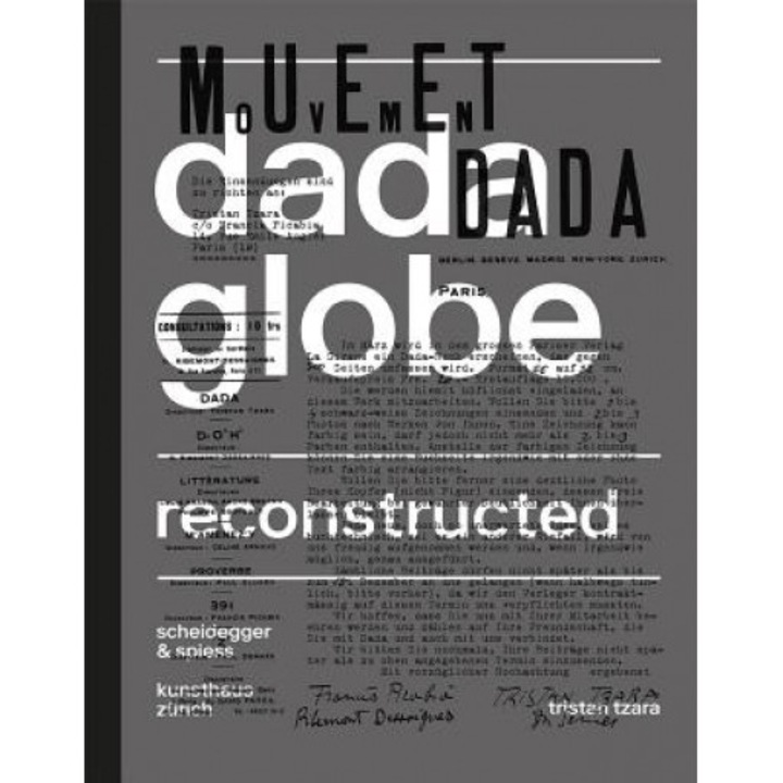 Dadaglobe Reconstructed, Kunsthaus Zurich (Editor)