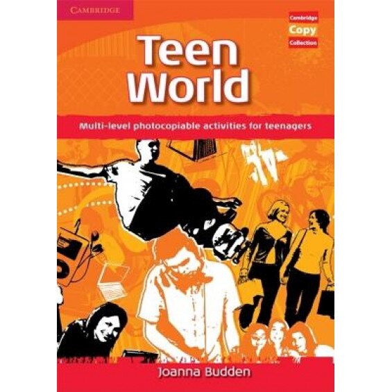 Teen World: Multi-Level Photocopiable Activities for Teenagers, Joanna Budden (Author)