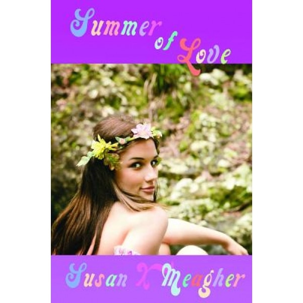 Summer of Love, Susan X. Meagher (Author)