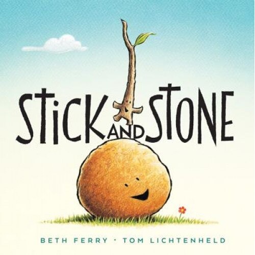Stick and Stone, Beth Ferry (Author)