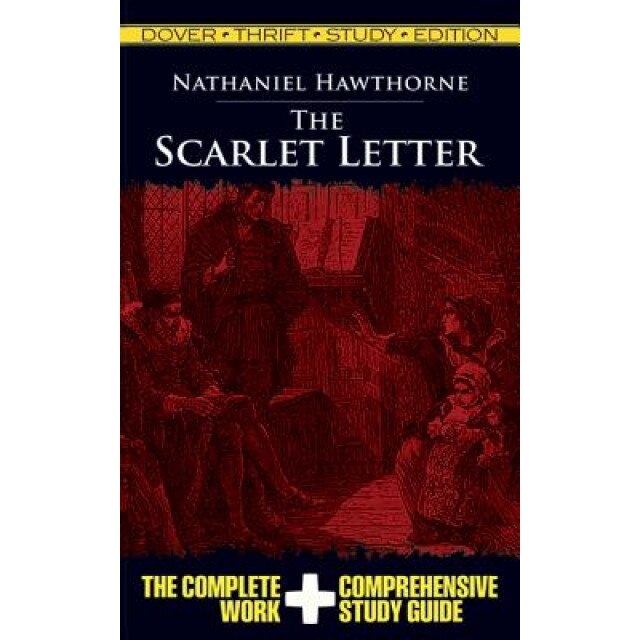 The Scarlet Letter Thrift Study Edition, Nathaniel Hawthorne