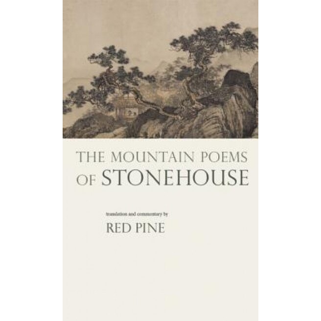The Mountain Poems of Stonehouse, Stonehouse (Author)