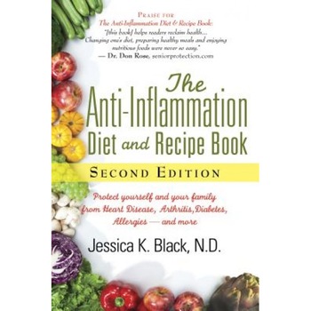 The Anti-Inflammation Diet and Recipe Book, Second Edition: Protect Yourself and Your Family from Heart Disease, Arthritis, Diabetes, Allergies, Aand, Jessica K. Black (Author) The Anti-Inflammation Diet and Recipe Book, Second Edition: Protect Yourself and Your Family from Heart Disease, Arthritis, Diabetes, Allergies, Aand, Jessica K. Black (Author)