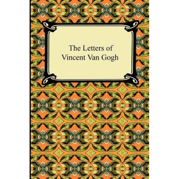 The Letters of Vincent Van Gogh, Vincent Van Gogh (Author)