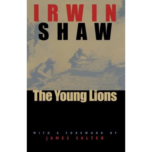 The Young Lions, Irwin Shaw