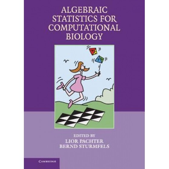 Algebraic Statistics for Computational Biology, L. Pachter (Editor)