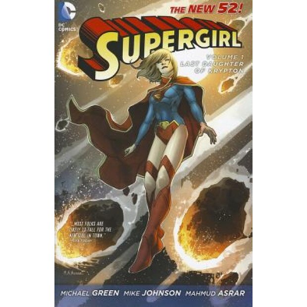 Supergirl Vol. 1: Last Daughter of Krypton (the New 52), Mike Johnson (Author)